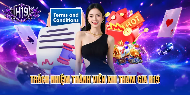 Trách nhiệm thành viên khi tham gia H19